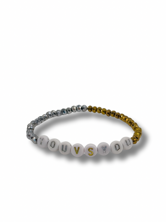 You vs You Bracelet